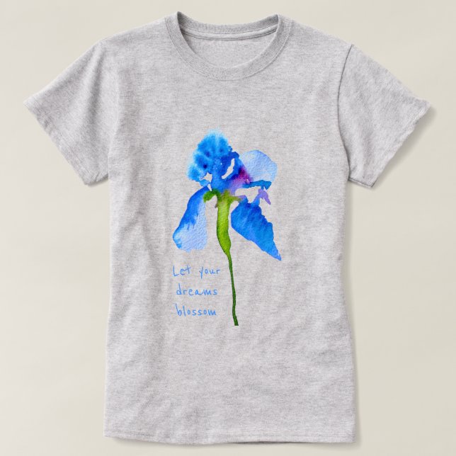 Camiseta Deja que tus sueños florezcan el arte floral Blue  (Diseño del anverso)
