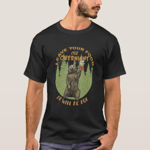 Camiseta Deja Tu Comida Fuera De La Noche A La Mañana Será