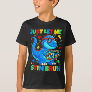 Camiseta Dejadme stim bruh dinosaur conciencia del autismo
