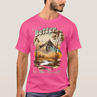 Camiseta Déjalo Mejor De Lo Que Encontraste Caminando O