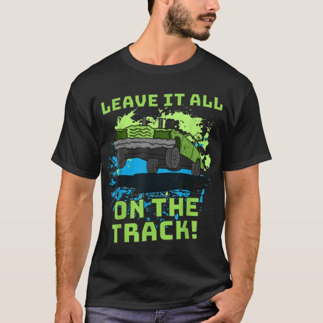 Camiseta Déjalo Todo En La Pista Demolición Derby Car Ret (Anverso)