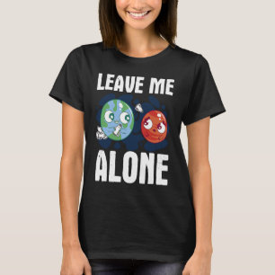Camiseta DEJAME A MÍ SOLO Espacio Entusiast Mars