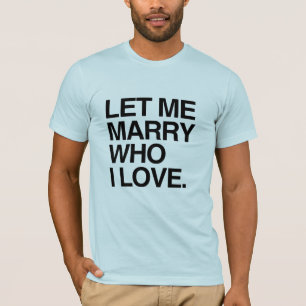 Camiseta DEJAME CASARME CON QUIEN AMO --.png