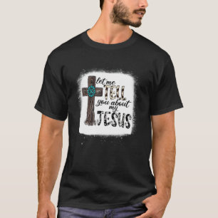 Camiseta Déjame contarte sobre mi Jesús Cuero de vaca occid