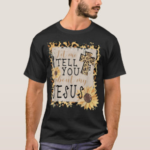 Camiseta Déjame contarte sobre mi Jesús Leopardo Girasol C
