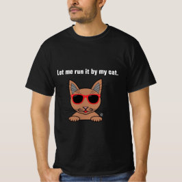 Camiseta Déjame ejecutarlo por mi gato divertido