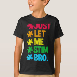 Camiseta Déjame estimular hermano lindo conciencia del auti