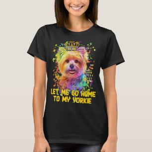 Camiseta Déjame ir a casa, mi perro yorkie, papá Yorkshire 