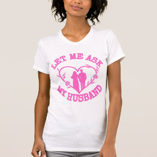 Camiseta Déjame Preguntarle a Mi Esposo, Ropa de Mujer, Mar
