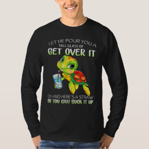 Camiseta Déjame servirte un vaso alto de Olvídate Turtl