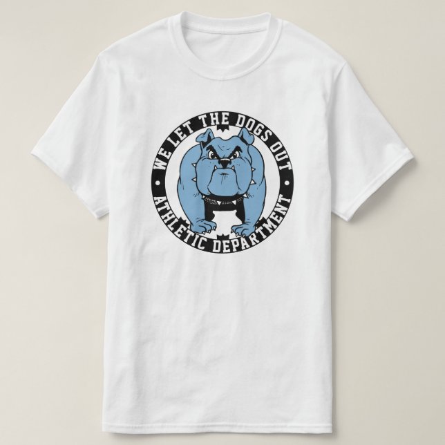 Camiseta Dejamos Que Los Perros Salieran Del Bulldog Escola (Diseño del anverso)