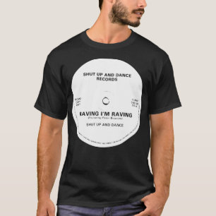 Camiseta Dejando Que Me Callara Y Bailara