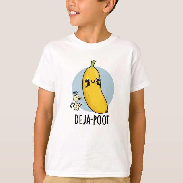 Camiseta DejaPoot Funny Banana Doble Trucha (Anverso)