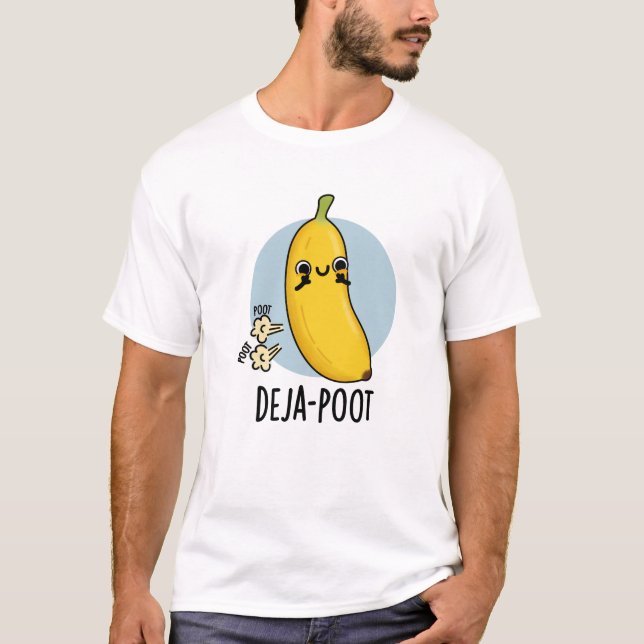 Camiseta DejaPoot Funny Banana Doble Trucha (Anverso)