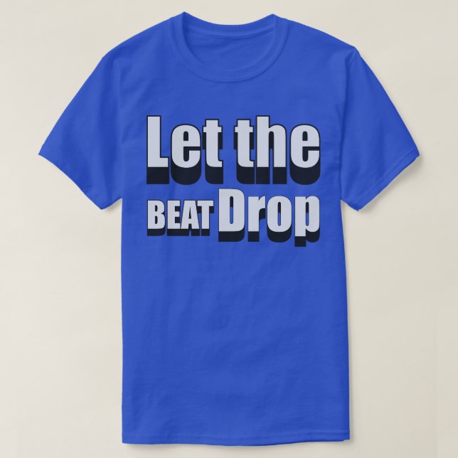 Camiseta Dejar caer el ritmo 1 (Diseño del anverso)