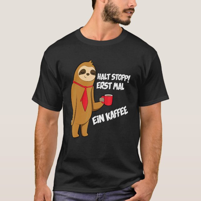 Camiseta Dejar De Beber Un Café Sloth (Anverso)