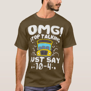 Camiseta Dejar de caminar de Omg solo dice 10 a 4 unidades 