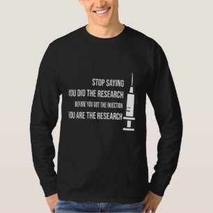 Camiseta Dejar De Decir Que Hiciste Tu Investigación Antes 