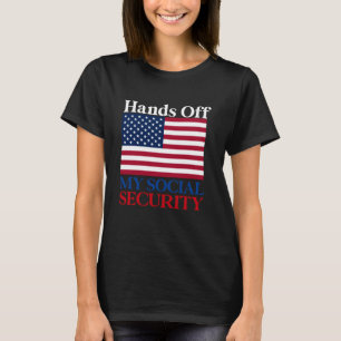 Camiseta dejar de lado mi seguridad social Protesta por el