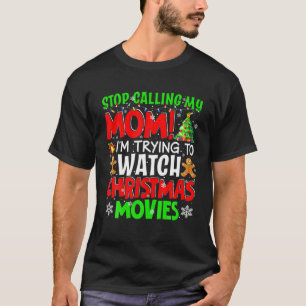 Camiseta Dejar de llamar a mi mamá Navidades películas Cine
