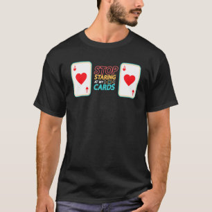 Camiseta Dejar De Mirar En Mis Tarjetas Casino Poker    Pla
