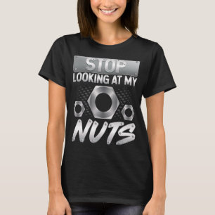Camiseta Dejar De Mirar Mi Mech Machista De Las Nueces