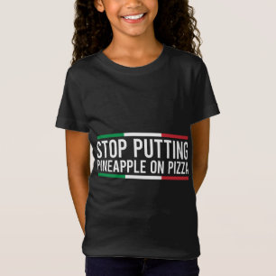 Camiseta Dejar De Poner Piña En El Divertido Italiano Pizza