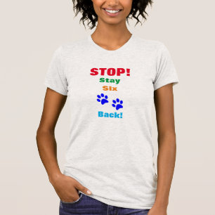 Camiseta Dejar De Quedar Atrás Seis Paws Tontos Graciosos