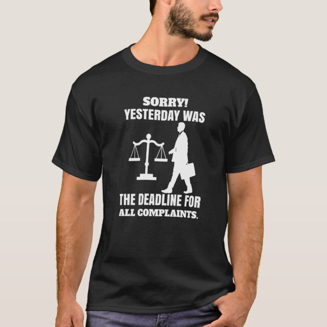 Camiseta Dejar de quejarse de llamar a mi abogado (Anverso)
