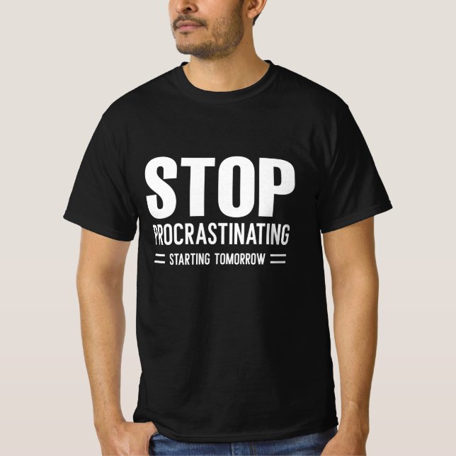 Camiseta Dejar de retrasar a partir de mañana (Anverso)
