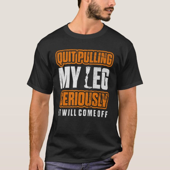 Camiseta Dejar de tirar la prótesis de la silla de ruedas d (Anverso)