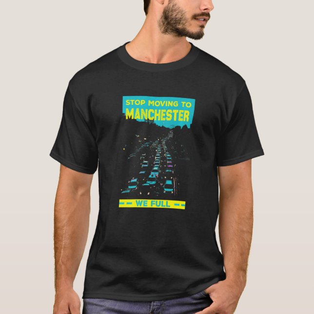 Camiseta Dejar De Trasladarse A Manchester Uk El Humo De Tr (Anverso)