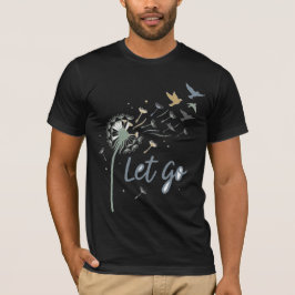 Camiseta Dejar Ir Ascender Prosperar Paz Atención Plena Sal