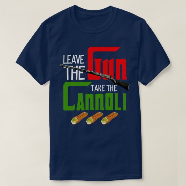 Camiseta Dejar La Arma Tomar El Cannoli (Diseño del anverso)