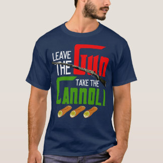 Camiseta Dejar La Arma Tomar El Cannoli
