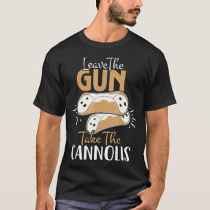 Camiseta Dejar La Arma Tomar El Italiano Cannolis