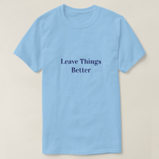 Camiseta Dejar las cosas mejor