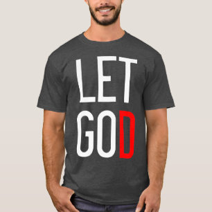 Camiseta Dejar que Dios sea motivador