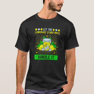 Camiseta Dejar Que El Jefe De La Base De La Lemonade Lo Man