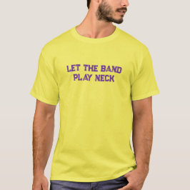 Camiseta Dejar que la banda juegue al cuello