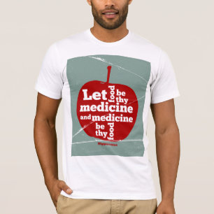 Camiseta Dejar que la comida sea medicación, cita de Hipocr