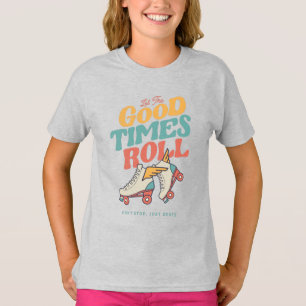 CAMISETA DEJAR QUE LOS BUENOS TIEMPOS ROLLEN EL SKATE RETRO