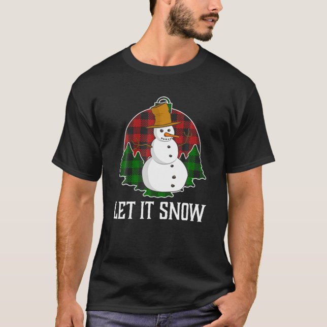 Camiseta Dejar Que Nieve Cubra A Snowman Con Tapón De Búfal (Anverso)