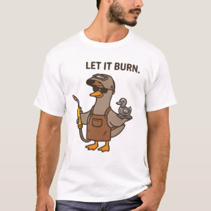 Camiseta Dejar que se queme soldando pato