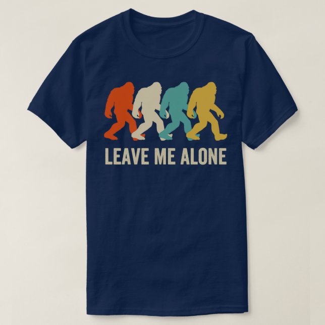 Camiseta Dejarme solo es gracioso pie grande Sasquatch gran (Diseño del anverso)