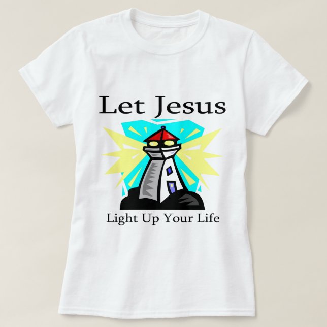 Camiseta Deje a Jesús encender para arriba su faro de la (Diseño del anverso)