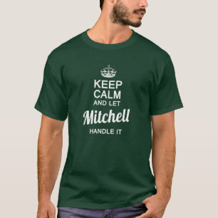 Camiseta ¡Deje a MITCHELL dirigirlo!