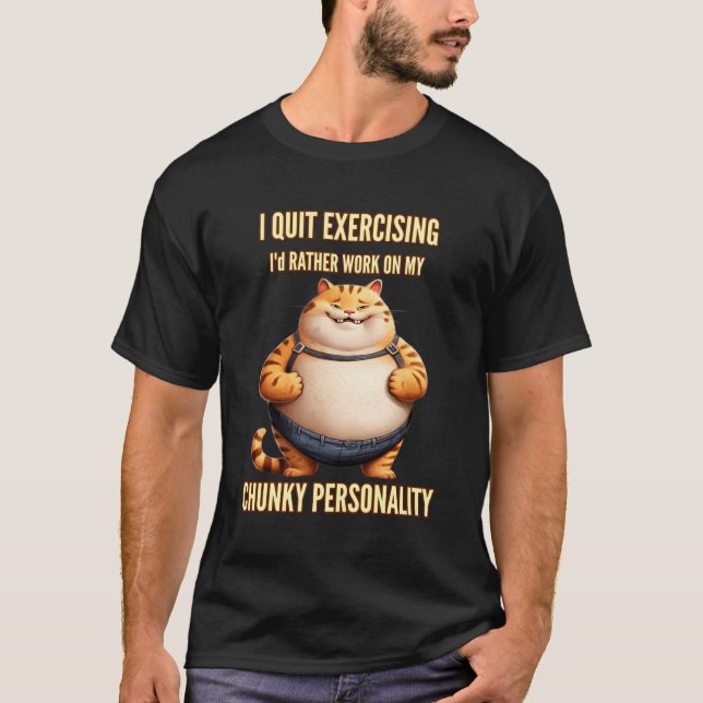 Camiseta Dejé De Ejercer Trabajo En Personalidad Chunky E E (Anverso)