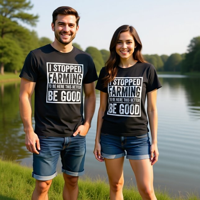 CAMISETA DEJÉ LA AGRICULTURA PARA ESTAR AQUÍ ESTO MEJOR SEA (Subido por el creador)