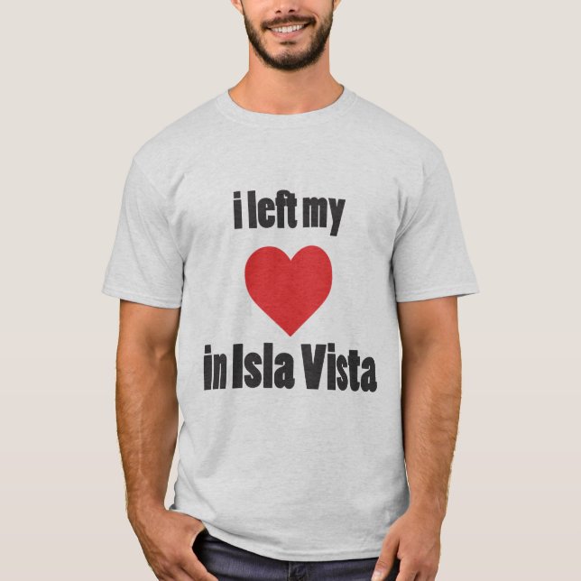 Camiseta Dejé mi corazón en Isla Vista (Anverso)
